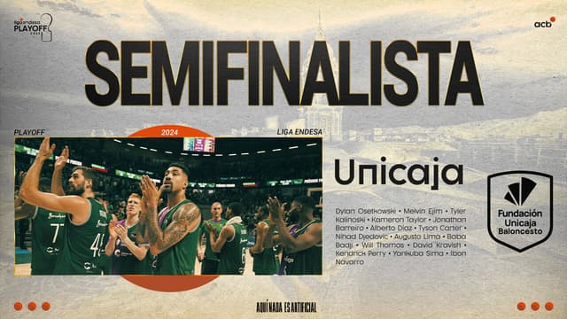 Unicaja: 15º semifinal