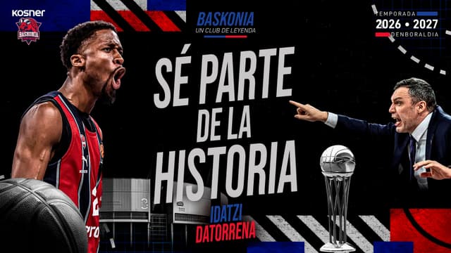 Baskonia lanza su campaña de abonados 2026-27: Sé parte de la historia