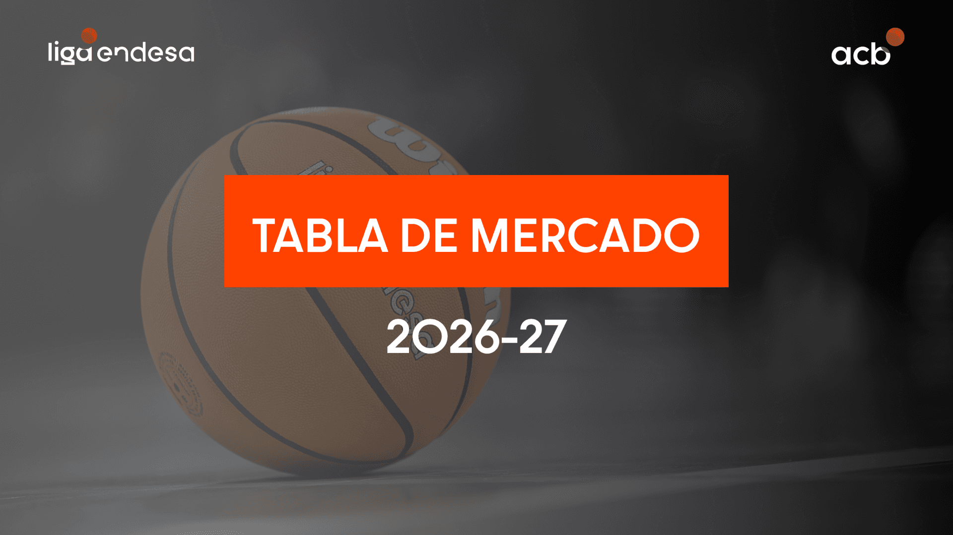 Tabla de mercado 2026-27
