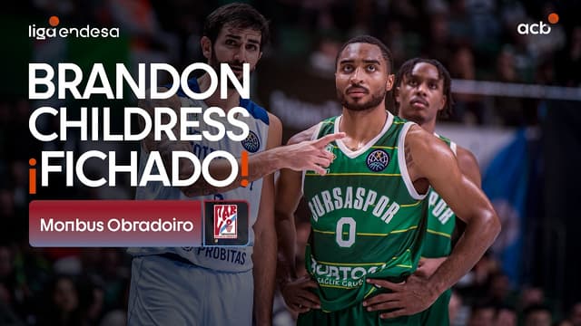 Así juega Brandon Childress, nuevo base del Monbus Obra