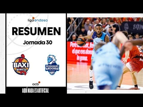 Resumen BAXI Manresa 70 - MoraBanc Andorra 77 (J30)