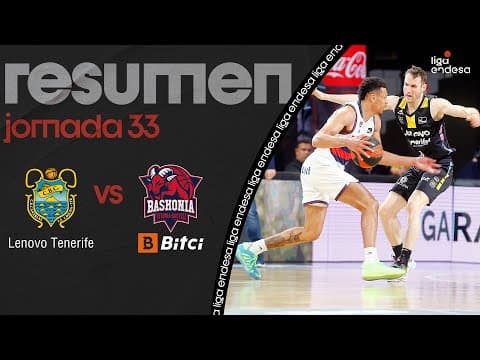 Resumen Lenovo Tenerife 78 - Bitci Baskonia 91 (J33)