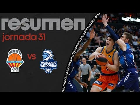 Resumen Valencia Basket 81 - MoraBanc Andorra 76 (J31)