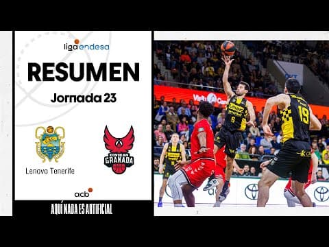 Resumen Lenovo Tenerife 89 - Coviran Granada 83 (J23)