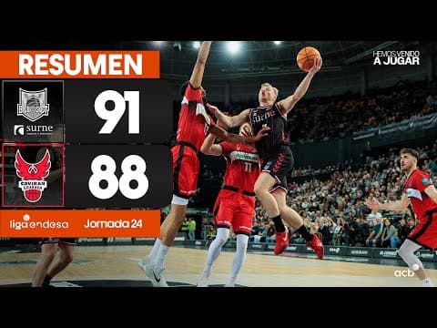 Resumen Surne Bilbao Basket 91 - Coviran Granada 88 (J24)