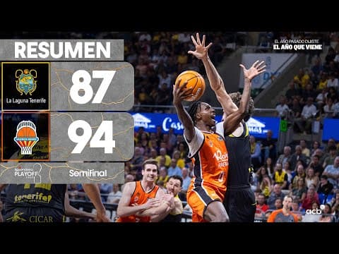 Resumen La Laguna Tenerife 87 -  Valencia Basket 94 (3º semis)