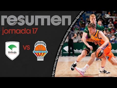 Resumen Unicaja 82 - Valencia BC 87 (J17)