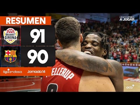 Resumen Bàsquet Girona 91 - Barça 90 (J14)