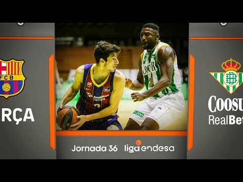 Resumen Coosur Real Betis 58 - Barça 109 (J36)