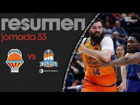 Resumen Valencia Basket 84 - Hereda San Pablo Burgos 70 (J33)