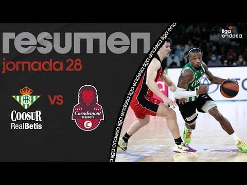 Resumen Coosur Real Betis 79 - Casademont Zaragoza 69 (J28)