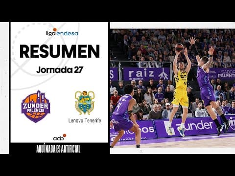 Resumen Zunder Palencia 68 - Lenovo Tenerife 89 (J27)