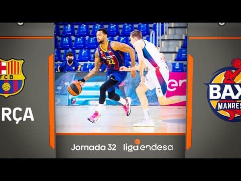 Resumen Barça 97 - BAXI Manresa 89 (J32)