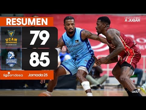 Resumen UCAM Murcia 79 - MoraBanc Andorra 85 (J25)