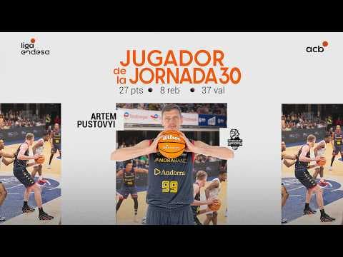 Artem Pustovyi, Jugador de la Jornada 30