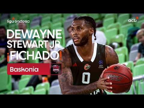 Así juega DeWayne Stewart, nuevo fichaje de Kosner Baskonia