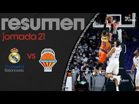 Resumen Real Madrid 93 - Valencia Basket 94 (J21)
