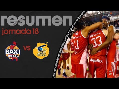 Resumen BAXI Manresa 91 - Gran Canaria 72 (J18)