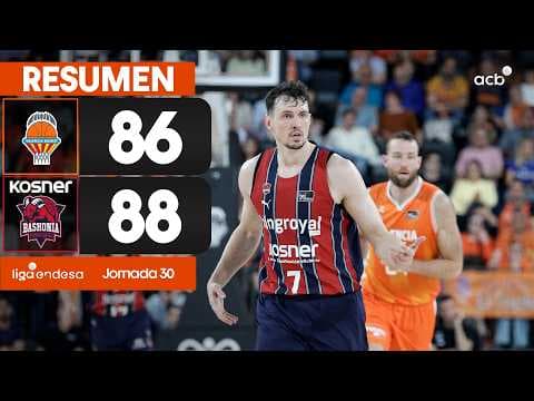 Valencia Basket - Kosner Baskonia (86-88)