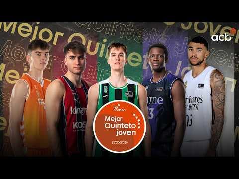 Mejor Quinteto Joven de la Liga Endesa 2025-26