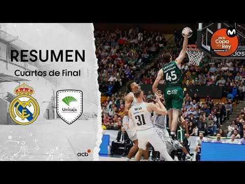 Resumen Real Madrid 82 - Unicaja 93 (Semifinales)