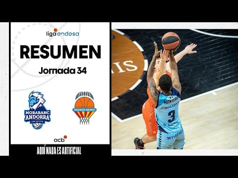 Resumen MoraBanc Andorra 99 - Valencia Basket 71 (J34)