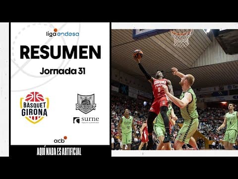 Resumen Bàsquet Girona 81 - Surne Bilbao Basket 68 (J31)