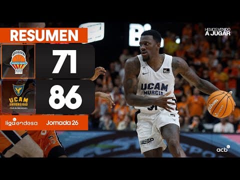 Resumen UCAM Murcia 71 - Valencia Basket 86 (J26)