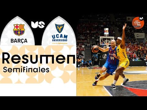 Resumen Barça 103 - UCAM Murcia 90 (Semifinal)