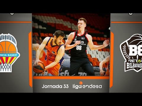 Resumen Valencia Basket 99 - RETAbet Bilbao Basket 90 (J33)
