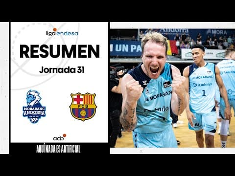 Resumen MoraBanc Andorra 108 - Barça 92 (J31)
