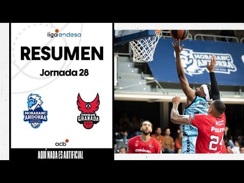 Resumen MoraBanc Andorra 88 - Coviran Granada 62 (J28)