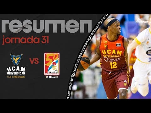 Resumen UCAM Murcia 98 - Monbus Obra 80 (J31)