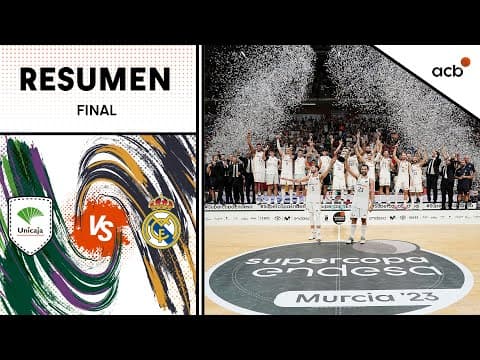 Resumen Unicaja 81 - Real Madrid 88 (Final)