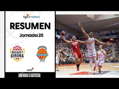 Resumen Bàsquet Girona 92 - Valencia Basket 88 (J25)