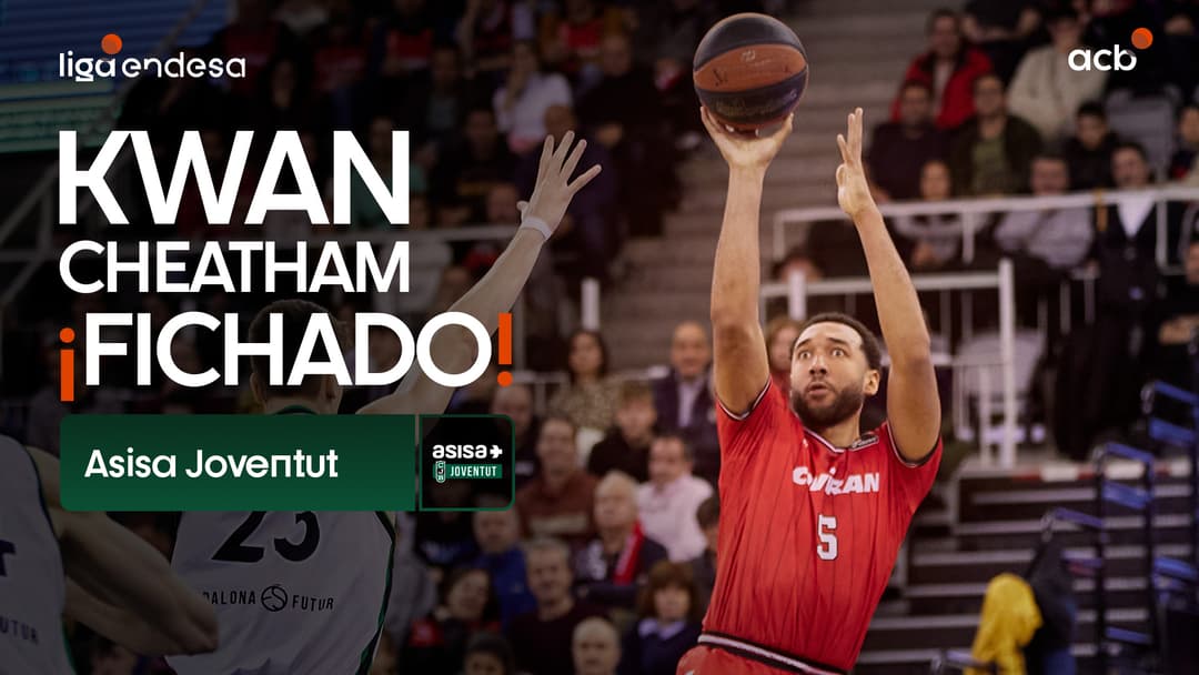 Así juega Kwan Cheatham, nuevo fichaje de Asisa Joventut