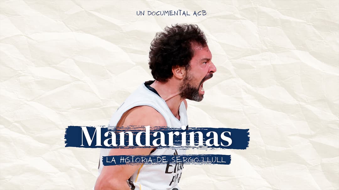 Cartel: Mandarinas: La historia de Sergio Llull I TEASER