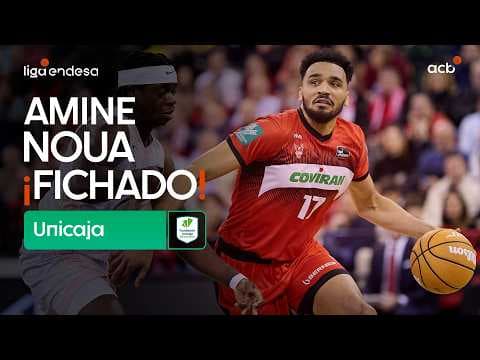 Así juega Amine Noua, nuevo fichaje de Unicaja