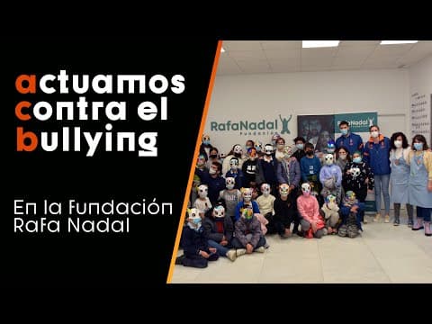 Fundación Rafa Nadal y acb luchan contra el bullying en Valencia